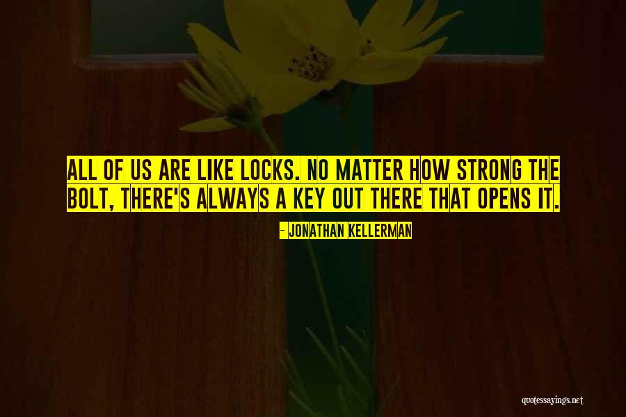 Unhesitantly Quotes By Jonathan Kellerman Unhesitantly Quotes By Jonathan Kellerman