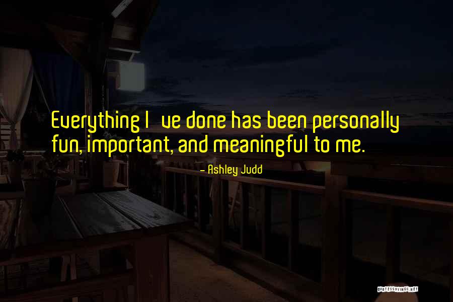 Unhesitatingly In A Sentence Quotes By Ashley Judd