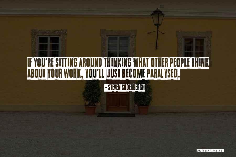 Unhidden Quotes By Steven Soderbergh Unhidden Quotes By Steven Soderbergh