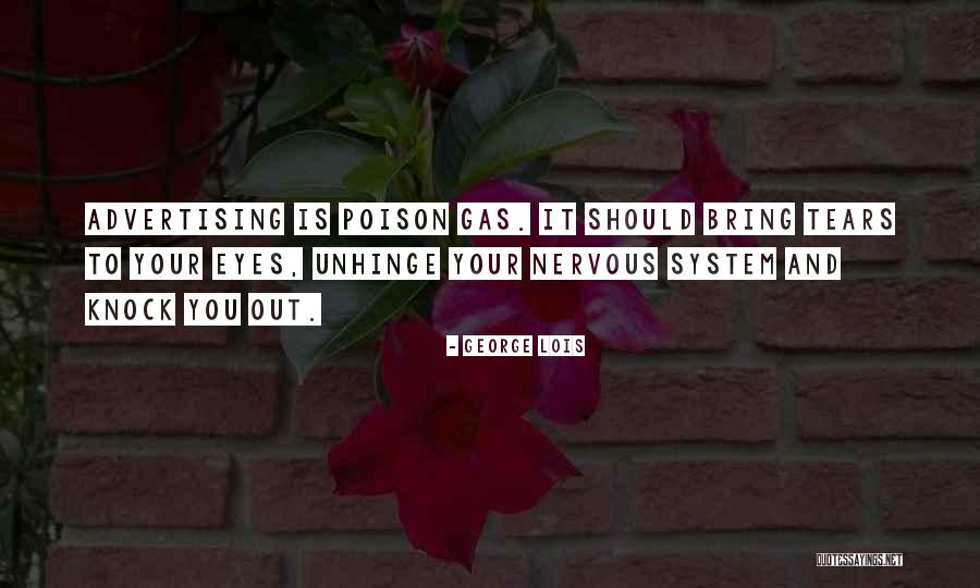 Unhinge Quotes By George Lois Unhinge Quotes By George Lois