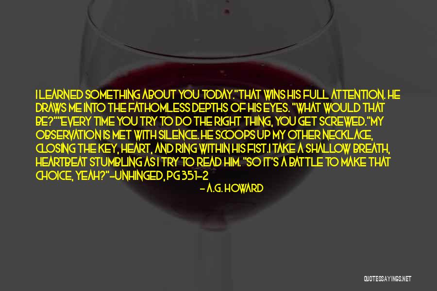 Unhinged Quotes By A.G. Howard Unhinged Quotes By A.G. Howard