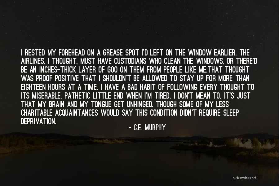 Unhinged Quotes By C.E. Murphy Unhinged Quotes By C.E. Murphy