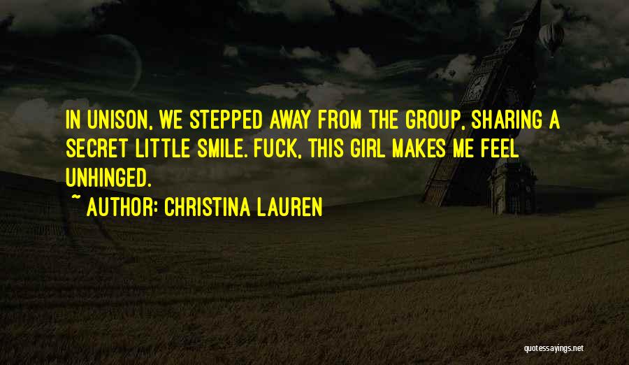 Unhinged Quotes By Christina Lauren