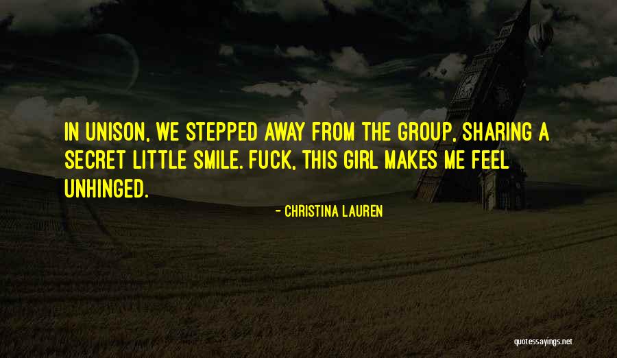 Unhinged Quotes By Christina Lauren