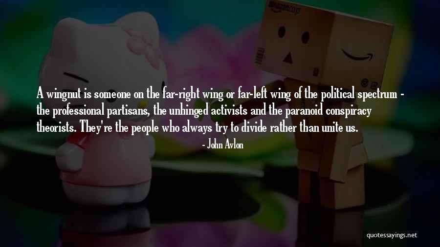 Unhinged Quotes By John Avlon Unhinged Quotes By John Avlon