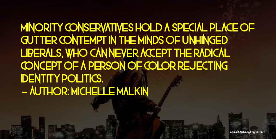Unhinged Quotes By Michelle Malkin