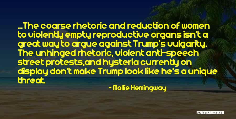 Unhinged Quotes By Mollie Hemingway