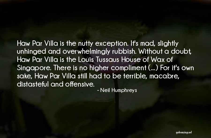 Unhinged Quotes By Neil Humphreys