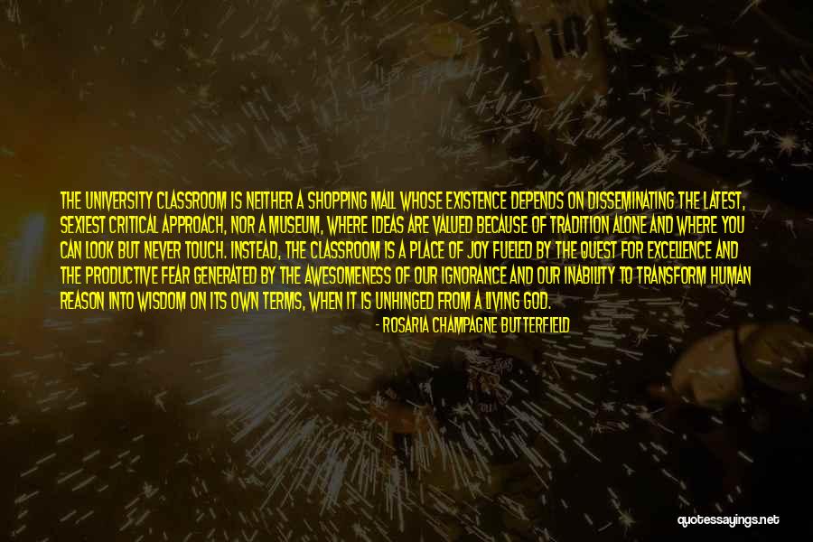 Unhinged Quotes By Rosaria Champagne Butterfield Unhinged Quotes By Rosaria Champagne Butterfield