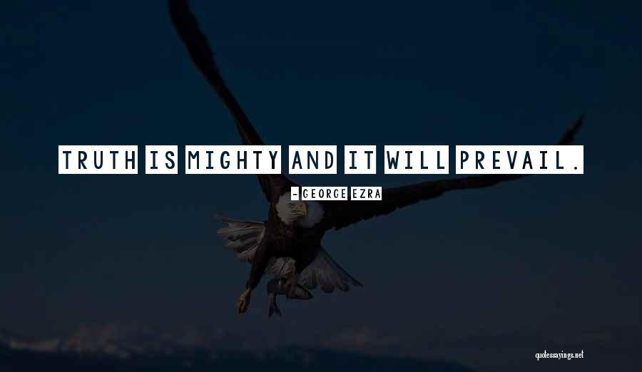 Unholy Death Quotes By George Ezra Unholy Death Quotes By George Ezra