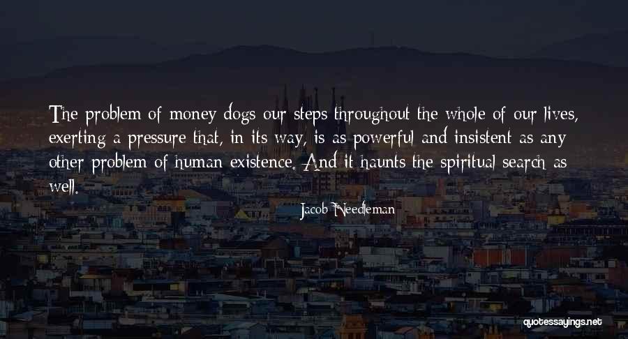Unhoned Carrera Quotes By Jacob Needleman Unhoned Carrera Quotes By Jacob Needleman