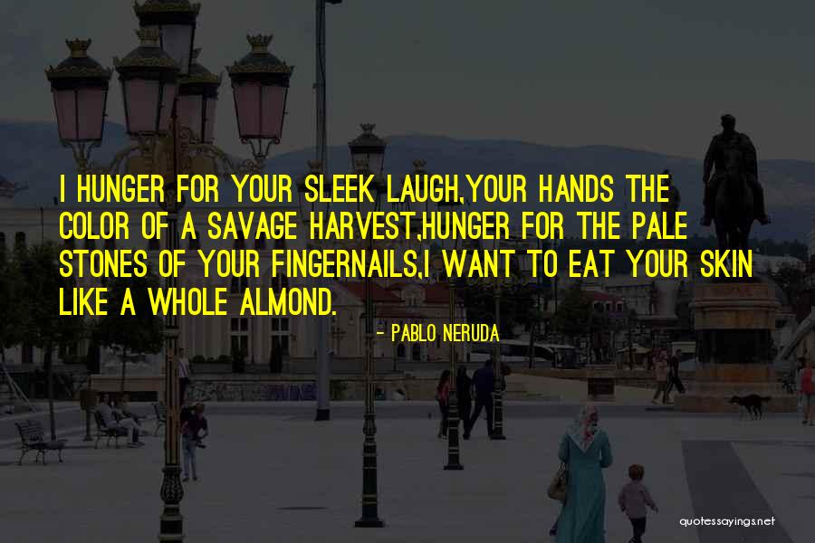 Unhook The Bra Quotes By Pablo Neruda Unhook The Bra Quotes By Pablo Neruda