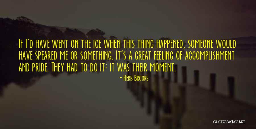 Unhorses Quotes By Herb Brooks Unhorses Quotes By Herb Brooks