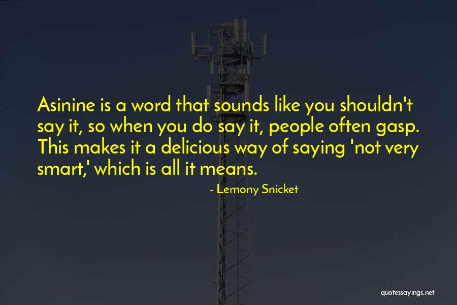 Unhorses Quotes By Lemony Snicket Unhorses Quotes By Lemony Snicket