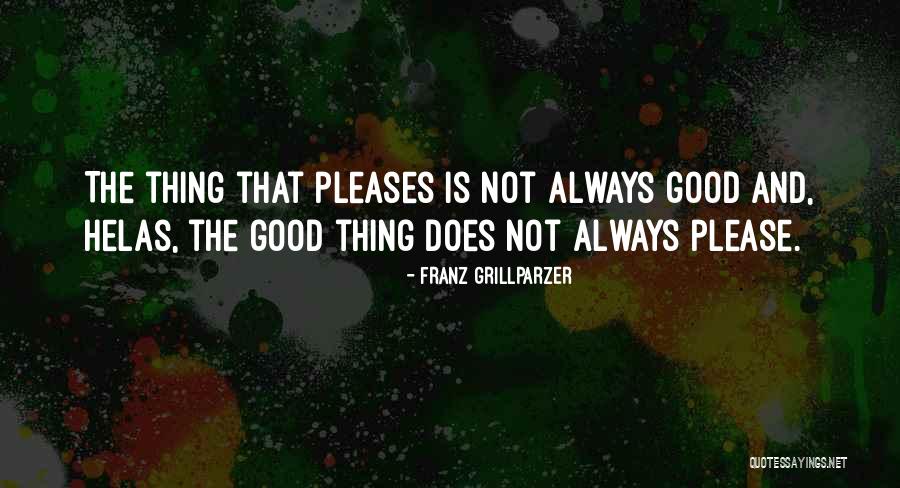 Unhosted Quotes By Franz Grillparzer Unhosted Quotes By Franz Grillparzer
