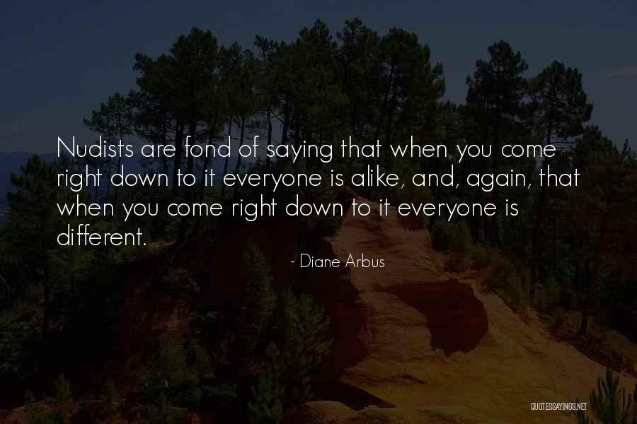 Unhotel Quotes By Diane Arbus Unhotel Quotes By Diane Arbus