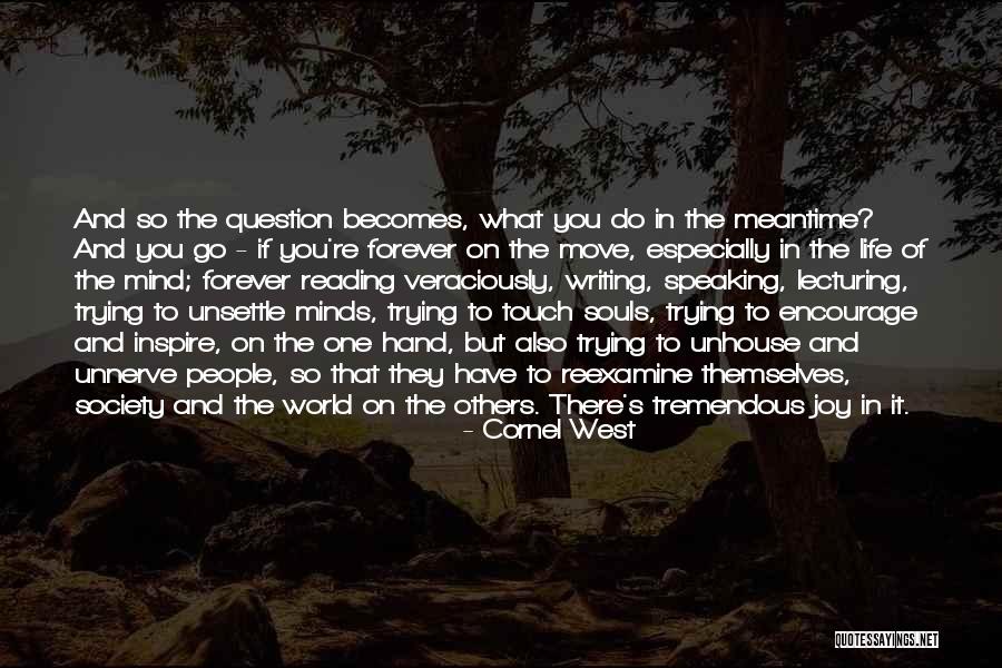 Unhouse Quotes By Cornel West Unhouse Quotes By Cornel West
