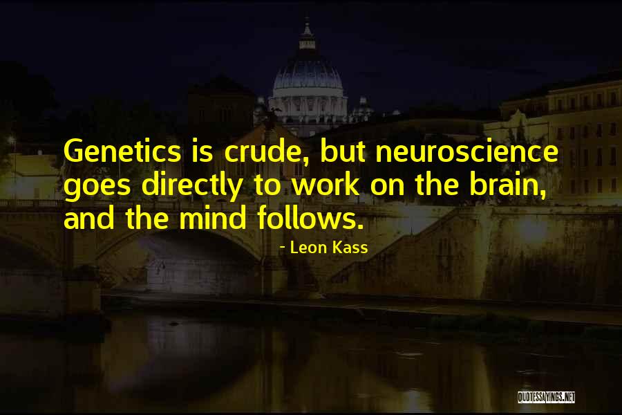 Unhousebroken Dogs Quotes By Leon Kass Unhousebroken Dogs Quotes By Leon Kass