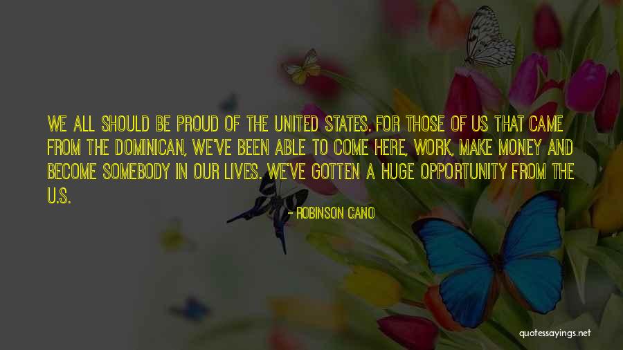 Unhoused Sororities Quotes By Robinson Cano Unhoused Sororities Quotes By Robinson Cano