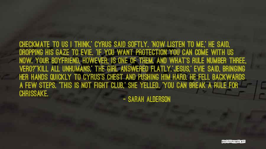 Unhumans Quotes By Sarah Alderson Unhumans Quotes By Sarah Alderson