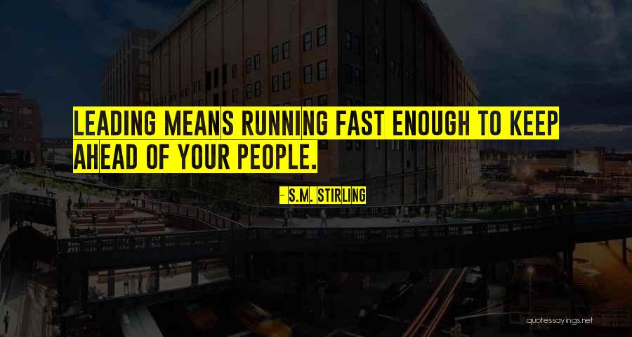 Unhygienic Practices Quotes By S.M. Stirling Unhygienic Practices Quotes By S.M. Stirling
