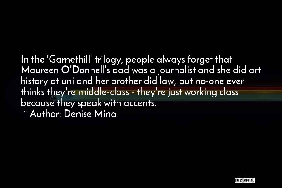 Uni Quotes By Denise Mina