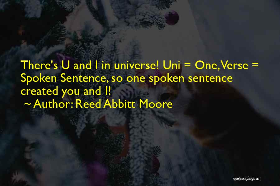 Uni Quotes By Reed Abbitt Moore