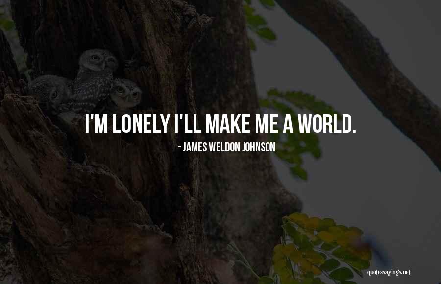Uniasselvi Quotes By James Weldon Johnson Uniasselvi Quotes By James Weldon Johnson