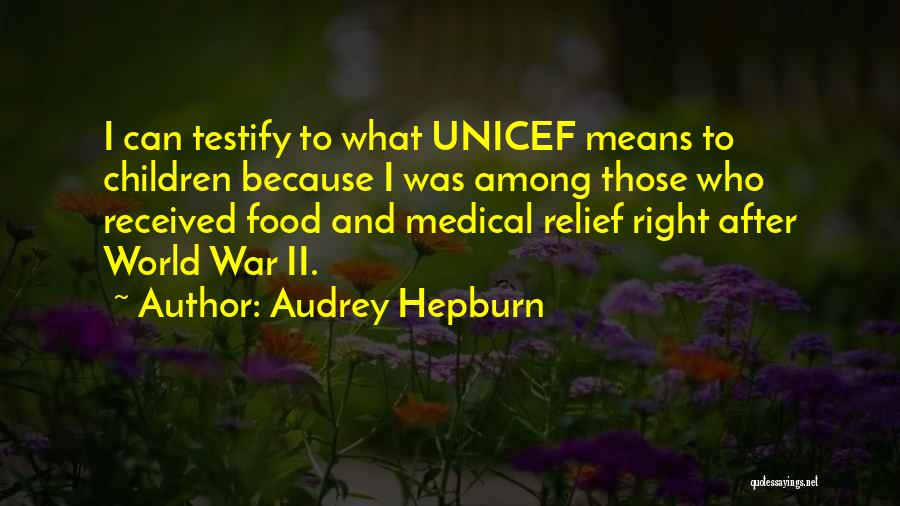 Unicef Quotes By Audrey Hepburn