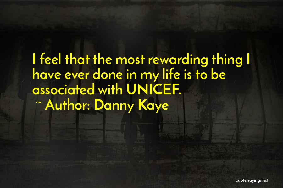 Unicef Quotes By Danny Kaye