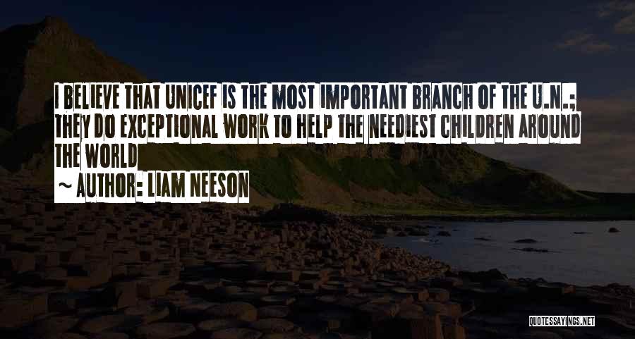 Unicef Quotes By Liam Neeson