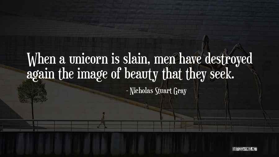 Unicorn Magic Quotes By Nicholas Stuart Gray Unicorn Magic Quotes By Nicholas Stuart Gray