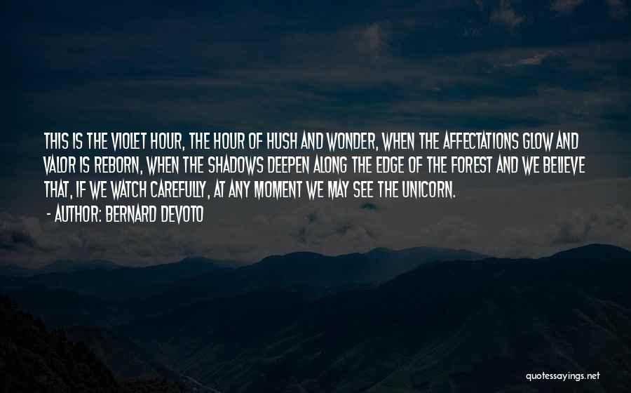Unicorn Quotes By Bernard DeVoto
