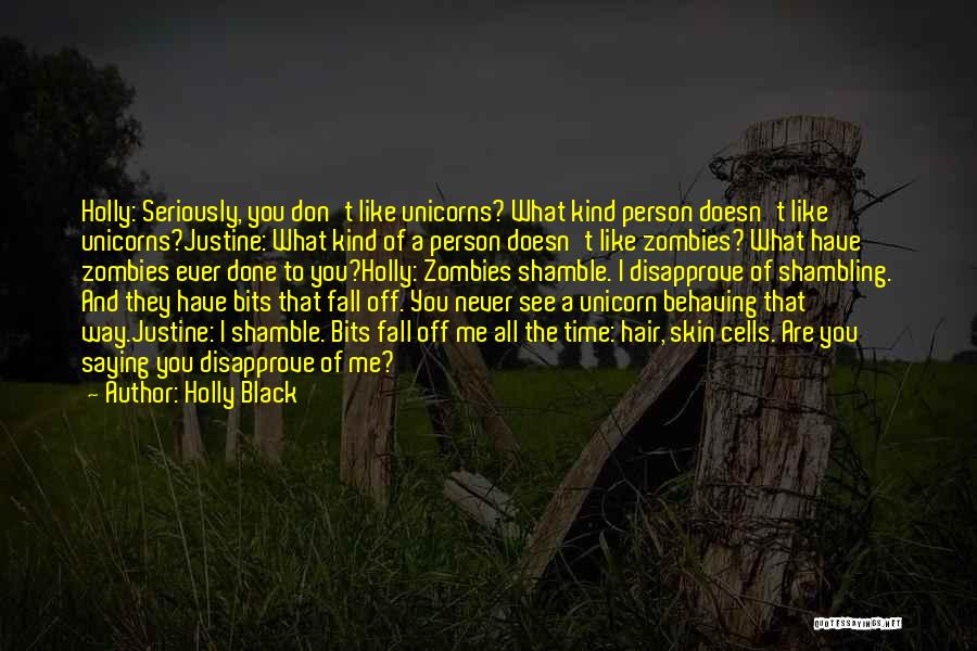 Unicorn Quotes By Holly Black