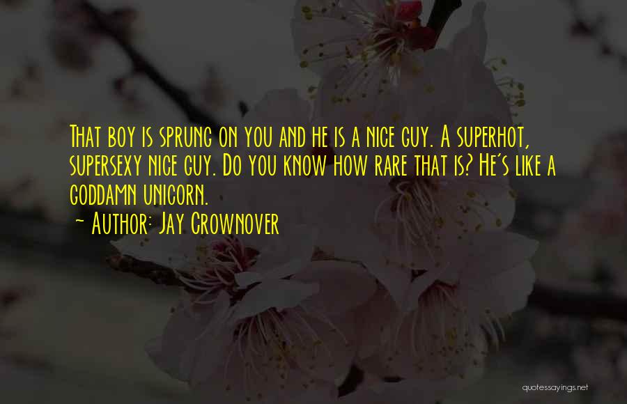 Unicorn Quotes By Jay Crownover