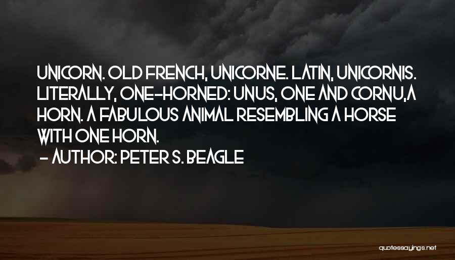 Unicorn Quotes By Peter S. Beagle