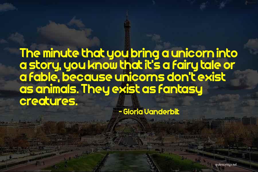 Unicorns Do Exist Quotes By Gloria Vanderbilt Unicorns Do Exist Quotes By Gloria Vanderbilt