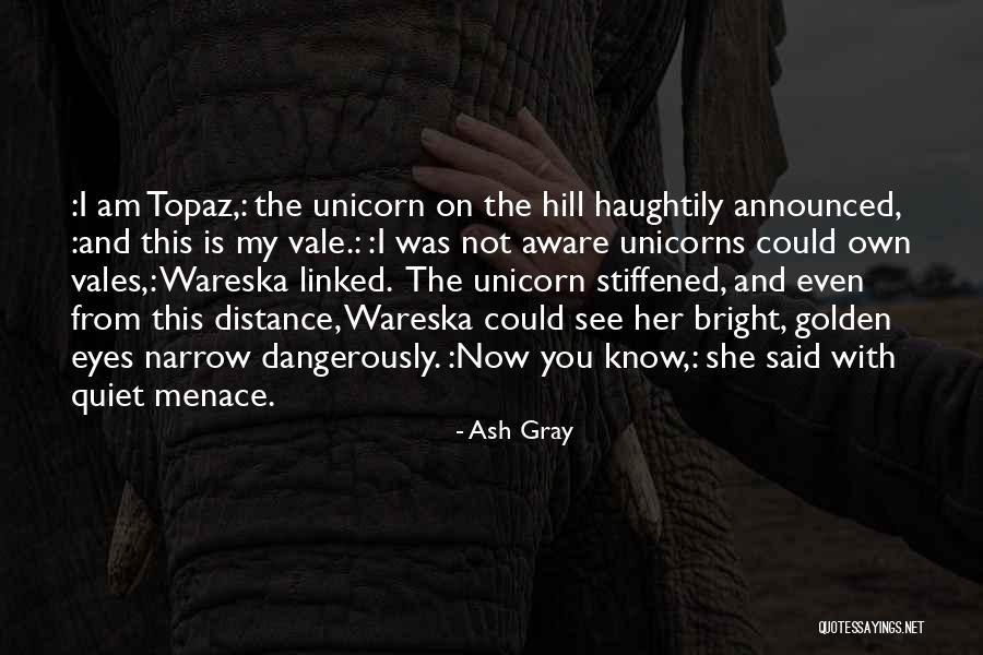 Unicorns Funny Quotes By Ash Gray