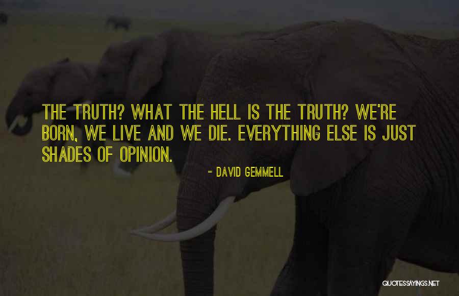 Unidades Quotes By David Gemmell Unidades Quotes By David Gemmell