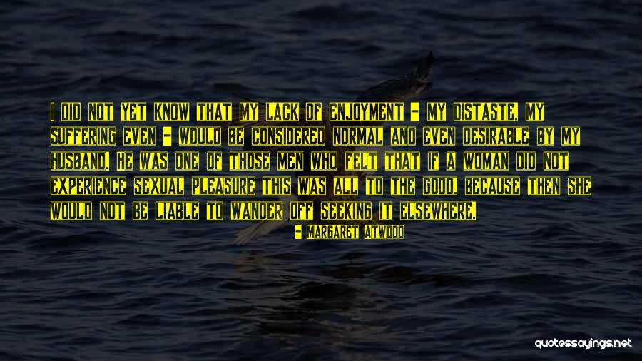 Unidades Quotes By Margaret Atwood Unidades Quotes By Margaret Atwood