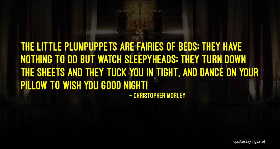Unidas Podemos Quotes By Christopher Morley Unidas Podemos Quotes By Christopher Morley