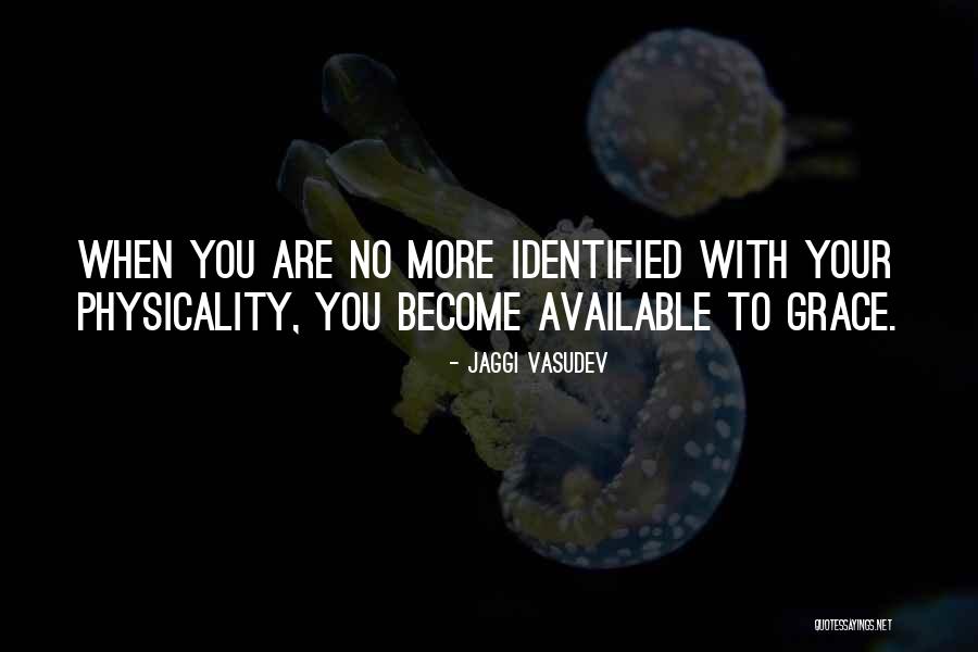 Unidentical Triplets Quotes By Jaggi Vasudev Unidentical Triplets Quotes By Jaggi Vasudev