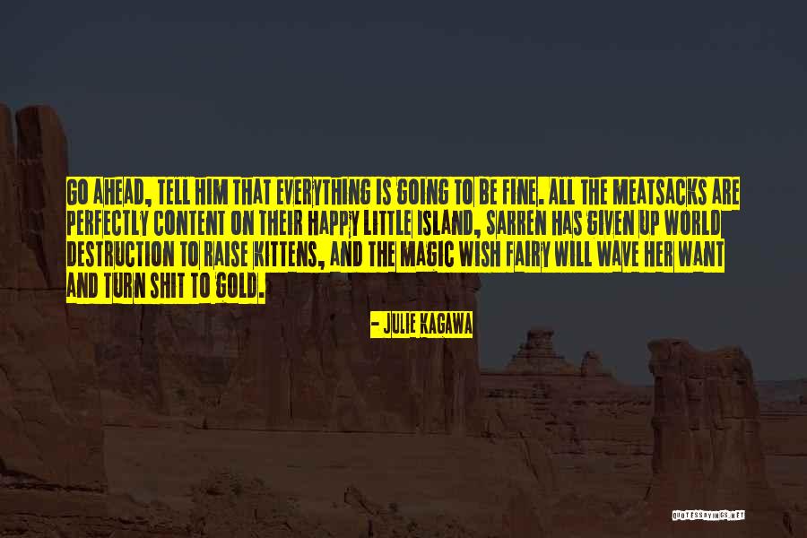 Unidimensional Thinking Quotes By Julie Kagawa Unidimensional Thinking Quotes By Julie Kagawa