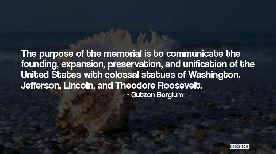 Unification Quotes By Gutzon Borglum Unification Quotes By Gutzon Borglum