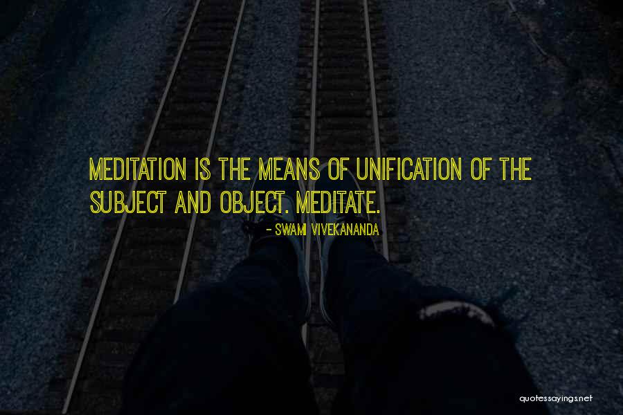Unification Quotes By Swami Vivekananda