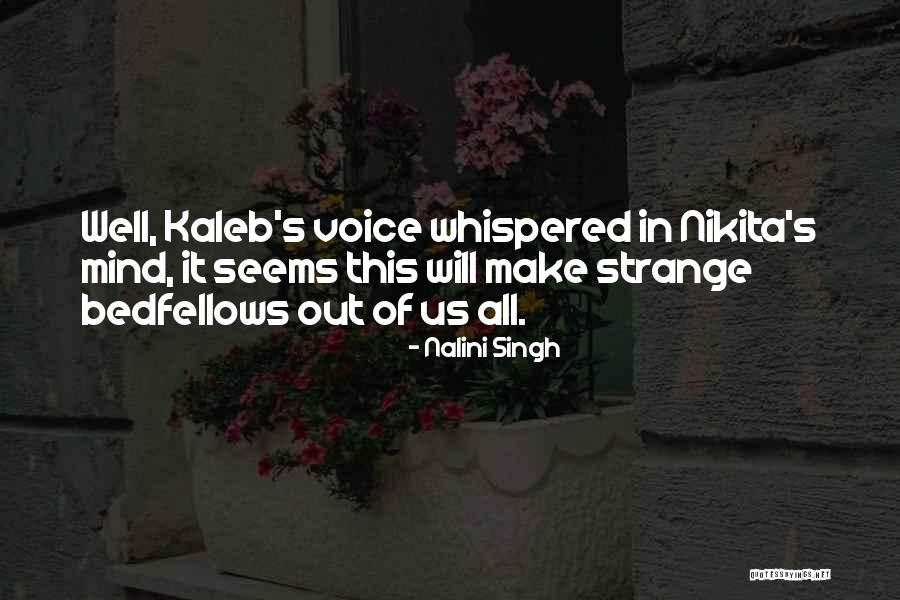 Unified Trust Quotes By Nalini Singh Unified Trust Quotes By Nalini Singh