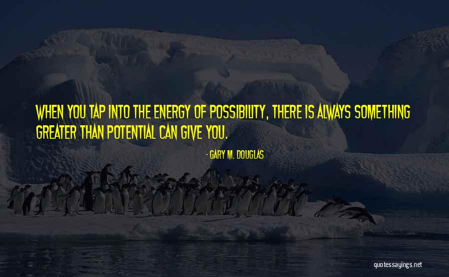 Unifier Oracle Quotes By Gary M. Douglas