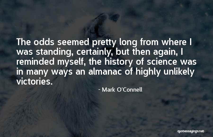 Unifiers Corpus Quotes By Mark O'Connell Unifiers Corpus Quotes By Mark O'Connell
