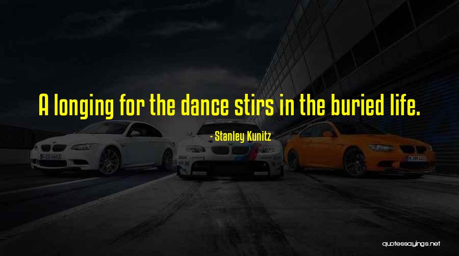 Unifile Quotes By Stanley Kunitz Unifile Quotes By Stanley Kunitz