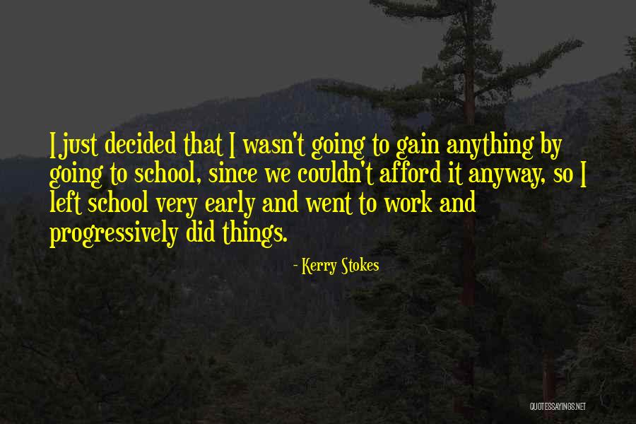 Uniformly Perfect Quotes By Kerry Stokes Uniformly Perfect Quotes By Kerry Stokes